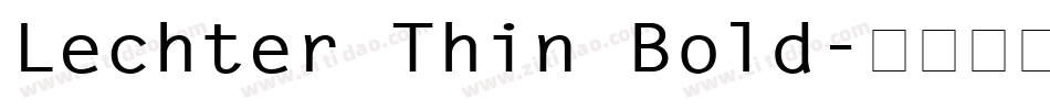 Lechter Thin Bold字体转换